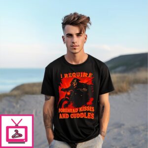 Skeleton Riding Moto I Require Forehead Kisses And Cuddles T-Shirt