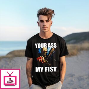 Skeleton Your Ass My Fist T-Shirt