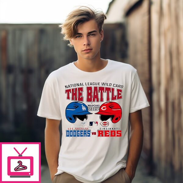 The Battle Los Angeles Dodgers Vs Cincinnati Reds 2025 Mlb Nl Wild Card Matchup T-Shirt