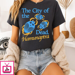 The City Of Dead Visit Hamunaptra T-Shirt