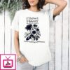 The Fragrant Flower Blooms With Dignity T-Shirt