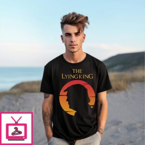 The Lying King Anti-Trump T-Shirt