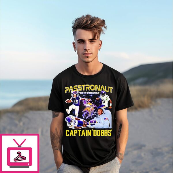 The Passtronaut Captain Josh Dobbs Vikings He’s Out Of This World Signature T-Shirt