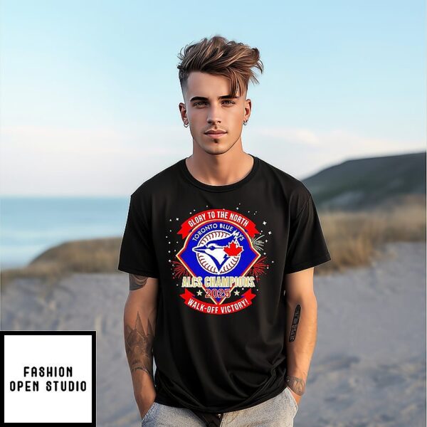 Toronto Blue Jays Glory To The North Alcs Champions 2025 Walk-Of Victory T-Shirt