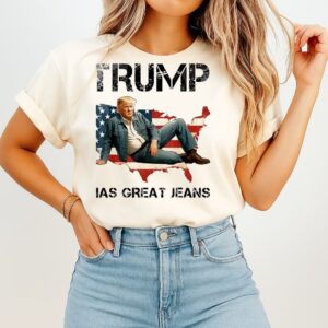 Trump Has Great Jeans Map T-Shirt