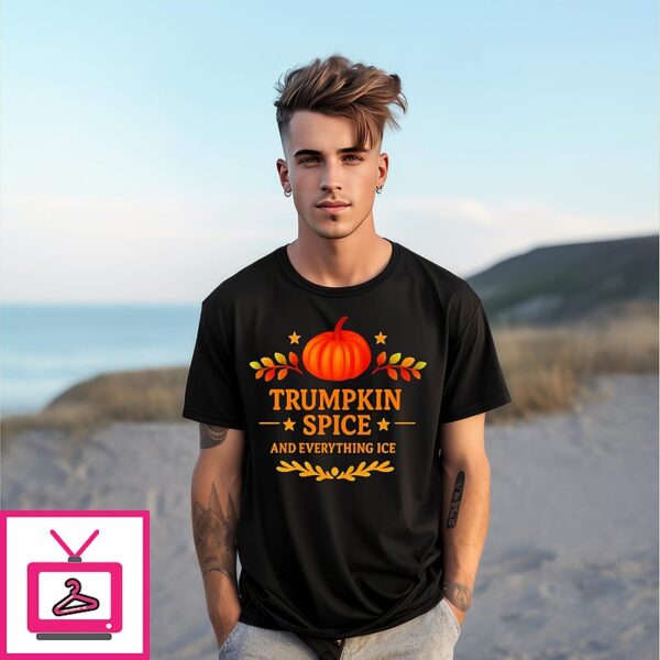 Trumpkin Spice And Everything Ice T-Shirt