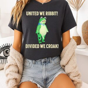 United We Ribbit Divided We Croak Frog Of Portland T-Shirt