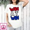 Win At Win T-Shirt