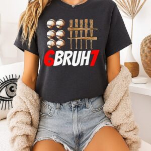 67 Bruh Baseball Christmas Thanksgiving T-Shirt