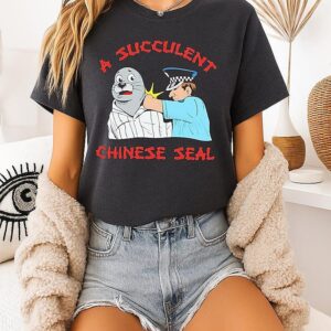 A Succulent Chinese Seal T-Shirt
