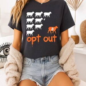 Bct Opt Out Cows T-Shirt