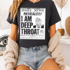 Bubba Trump I Am Deep Throat News T-Shirt