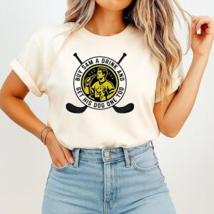 Buy Sam A Drink And Get His Dog One Too Hockey Logo T-Shirt