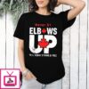 Canada Elbows Up Never 51st True North Strong And Free T-Shirt