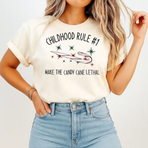 Childhood Rule No 1 Make The Candy Cane Lethal T-Shirt