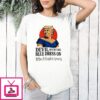 Devil With The Blue Dress On Bubbaknows Trump Clinton Parody T-Shirt