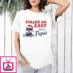 Fuller Go Easy On The Soda Home Alone Movie Christmas T-Shirt