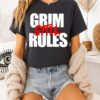 Grim Still Rules T-Shirt