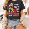 Grinch If You Don’t Like Bulldogs Merry Kissmyass T-Shirt