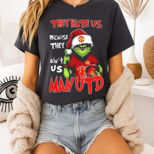 Grinch X Manchester United They Hate US Because They Ain’t US Christmas T-Shirt