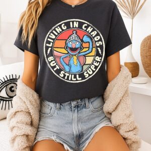 Grover Living In Chaos But Still Super Logo T-Shirt