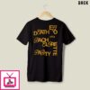Hayley Williams Ego Death At A Bachelorette Party T-Shirt