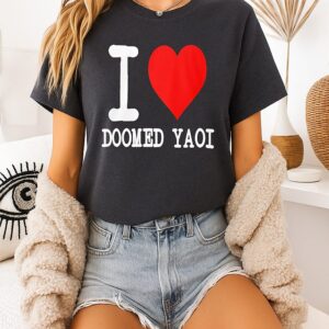 I Love Doomed Yaoi T-Shirt