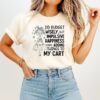 I’d Budget Wisely But Happiness Keeps Adding Things To My Cart T-Shirt