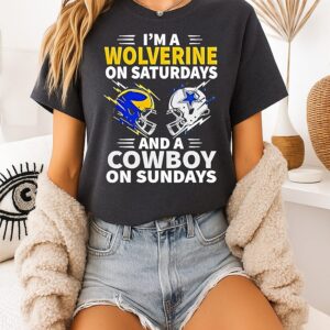 I’m A Wolverine On Saturdays And A Cowboy On Sundays T-Shirt