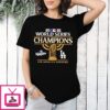 Los Angeles Dodgers 2025 World Series Champions Celebrate T-Shirt