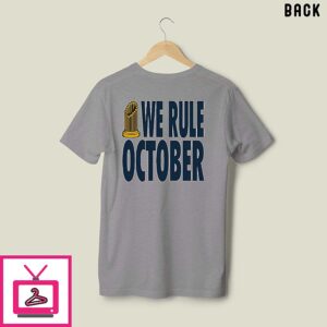 Los Angeles Dodgers We Rule October 2025 World Series Champions T-Shirt