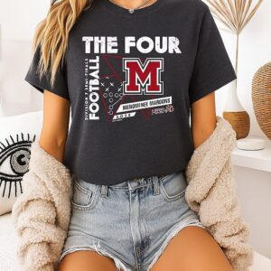 Menominee Maroons The Four 2025 Mhsaa Football D7 Semi Finals T-Shirt