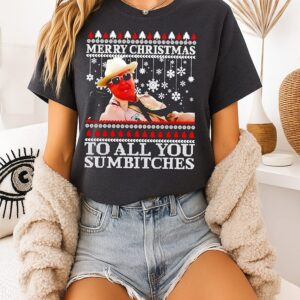 Merry Christmas To All You Sumbitches The Bandit Christmas T-Shirt