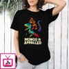 Mongo Is Appalled Cat Riding Dinosaur T-Shirt