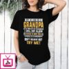 My 1 Job As A Grandpa Is To Protect My Grandkids I Will Not Allow Anyone To Hurt Them T-Shirt