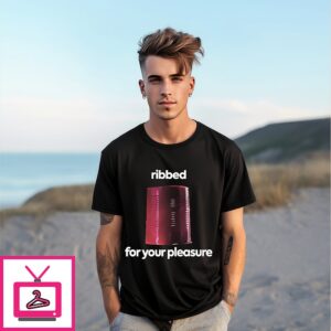 Ribbed For Your Pleasure T Shirt