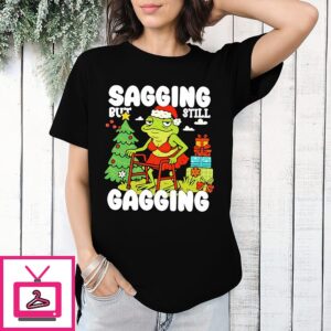Sagging But Still Gagging Christmas Frog T-Shirt