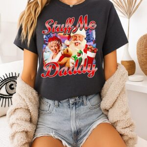 Santa Claus Stuff Me Daddy Christmas T-Shirt