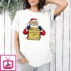 Santa Naughty List Kids Who Say 67 Christmas T-Shirt