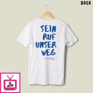 Sein Ruf Unser Weg T-Shirt