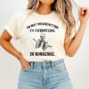Skeleton I’m Not Overreacting I’m Over Investing In Nonsense T-Shirt