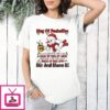 Snowman Mug Of Fuckoffee One Splash Of No One Cares A Dash Of Kiss My Arse T-Shirt