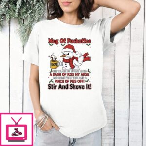 Snowman Mug Of Fuckoffee One Splash Of No One Cares A Dash Of Kiss My Arse T-Shirt