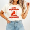 Solo El Pueblo Salva Al Pueblo T-Shirt