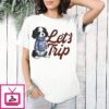 Sturniolo Let’s Trip Puppy T-Shirt