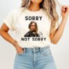 Sydney Sweeney Sorry Not Sorry T-Shirt