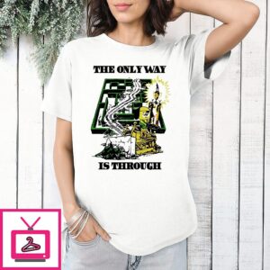 The Only Way Is Through Bear T-Shirt