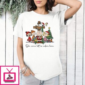 The Peanuts Christmas Christian Oh Come Let US Adore Him T-Shirt