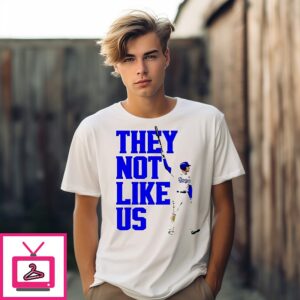 They Not Like US Freedie Freeman La Dodger T-Shirt