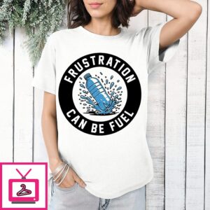 Toronto Raptors Brandon Ingram Frustration Can Be Fuel T-Shirt